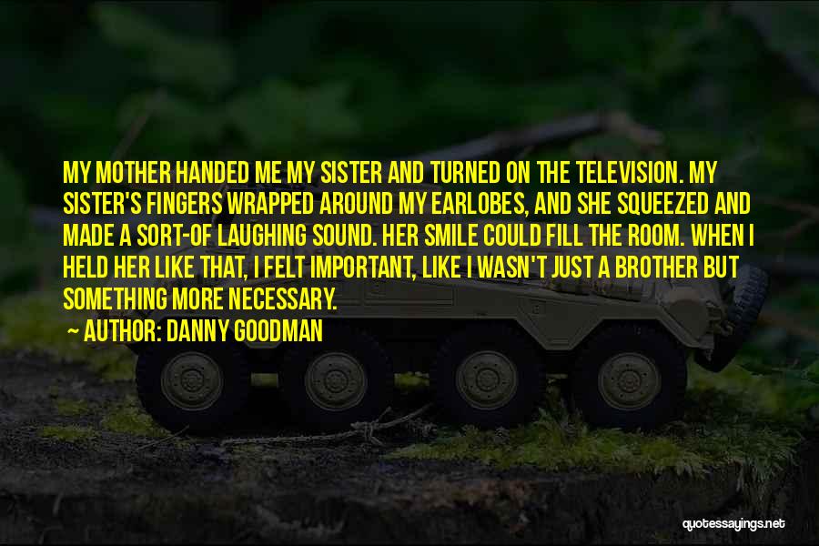 Danny Goodman Quotes 1757283