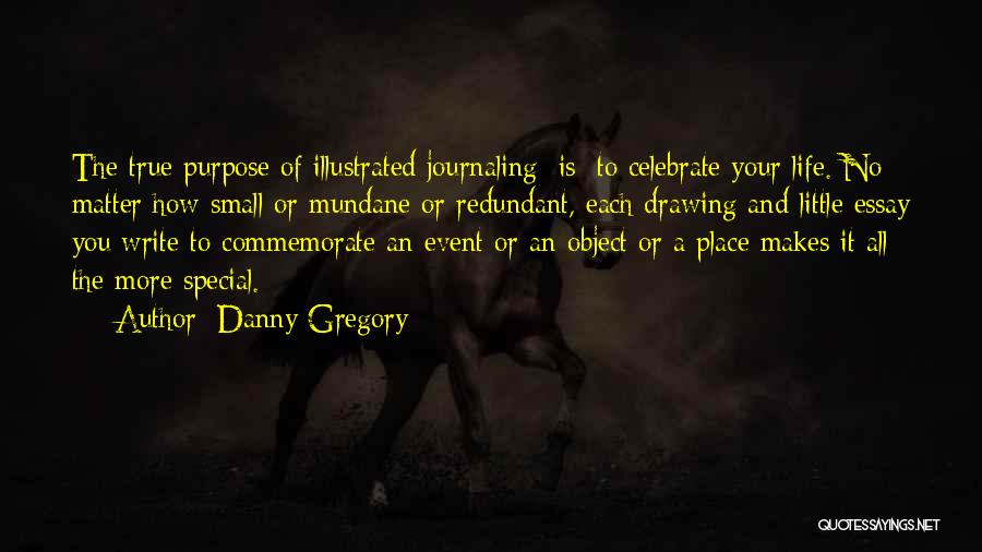 Danny Gregory Quotes 1671684