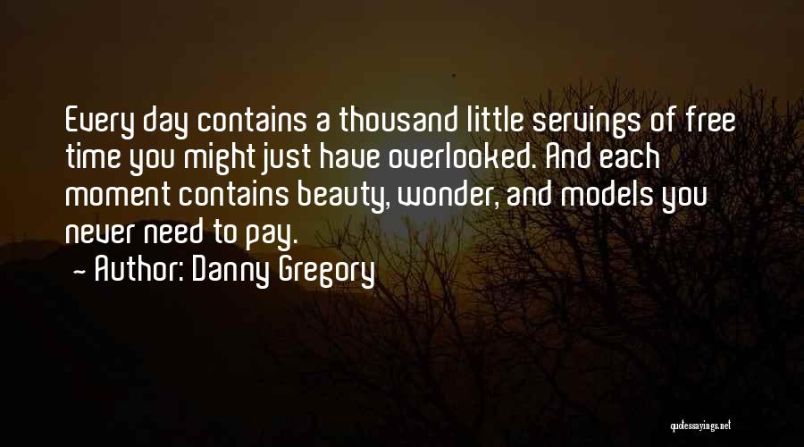 Danny Gregory Quotes 1937765