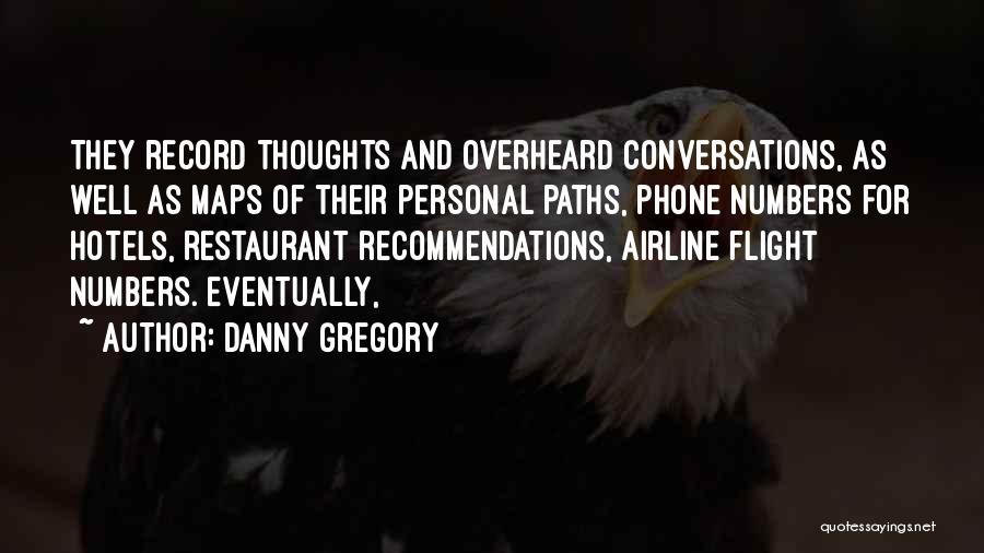 Danny Gregory Quotes 242013