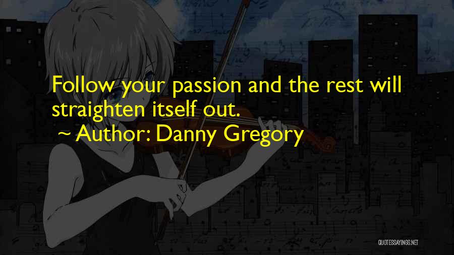 Danny Gregory Quotes 882528