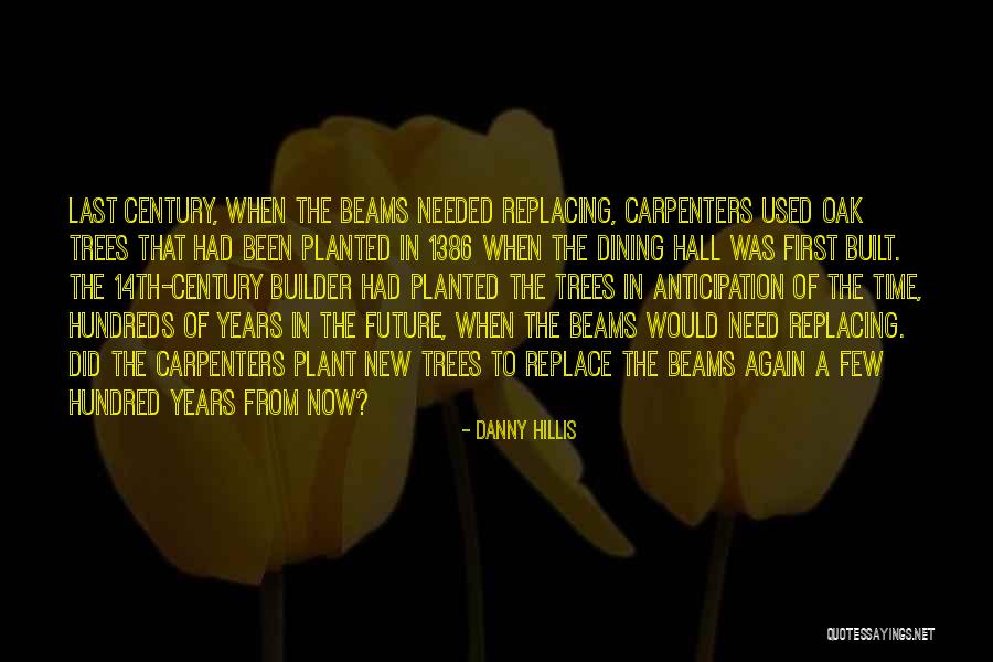 Danny Hillis Quotes 1090855