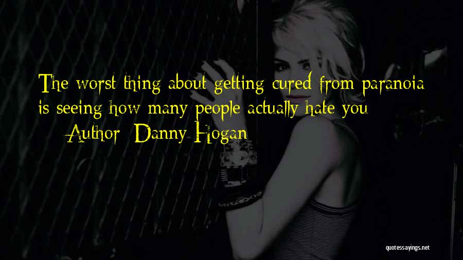 Danny Hogan Quotes 1244198