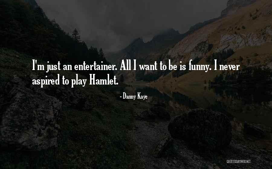 Danny Kaye Quotes 159171