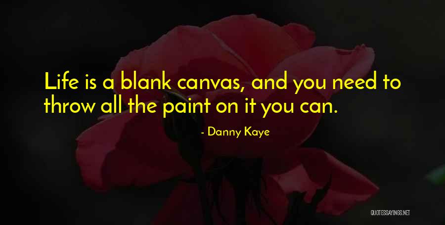 Danny Kaye Quotes 2039702