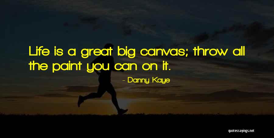 Danny Kaye Quotes 964494