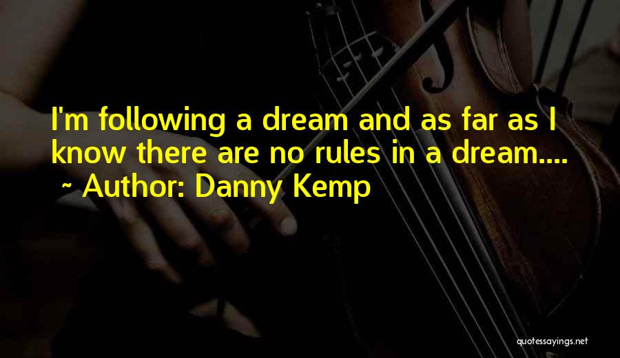 Danny Kemp Quotes 2245193