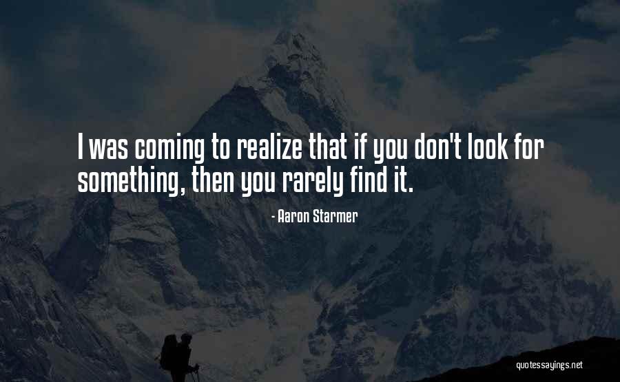 Danny Mahealani Quotes By Aaron Starmer Danny Mahealani Quotes By Aaron Starmer