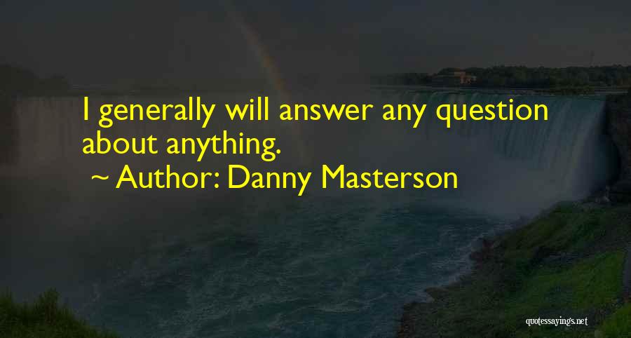 Danny Masterson Quotes 1937508