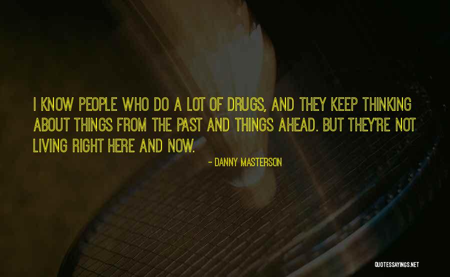 Danny Masterson Quotes 772338 Danny Masterson Quotes 772338