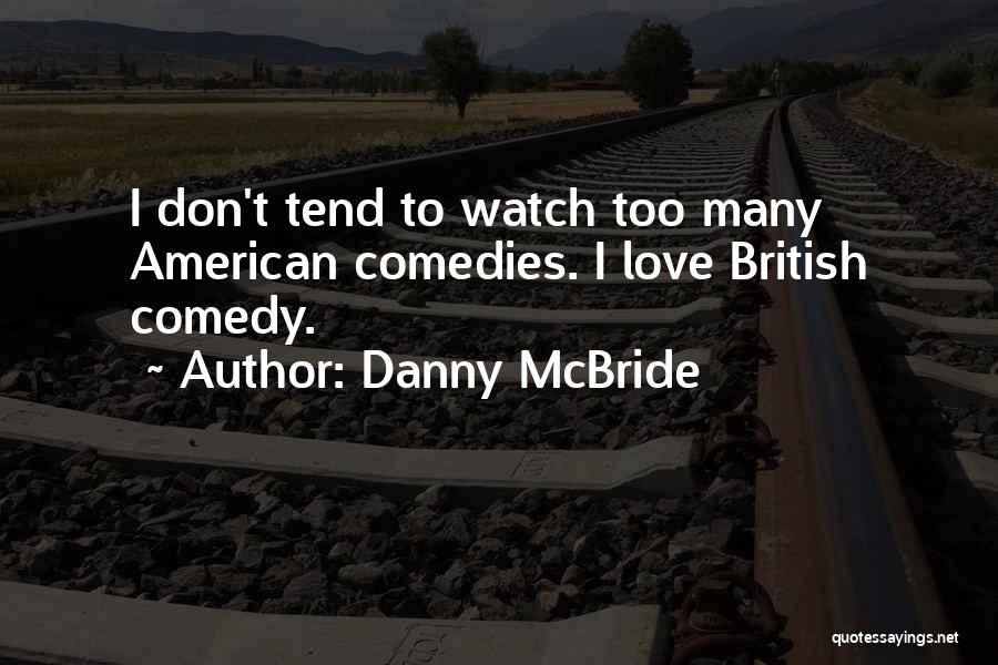 Danny McBride Quotes 1430484