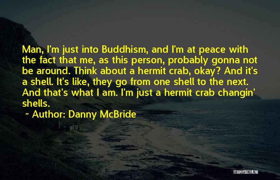 Danny McBride Quotes 806023