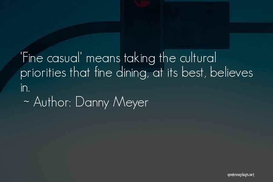 Danny Meyer Quotes 1072940
