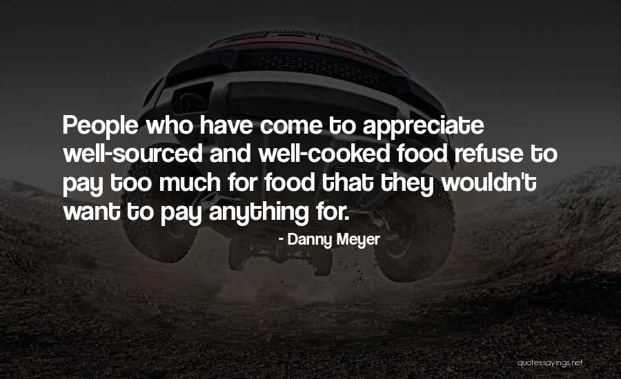 Danny Meyer Quotes 1170230 Danny Meyer Quotes 1170230