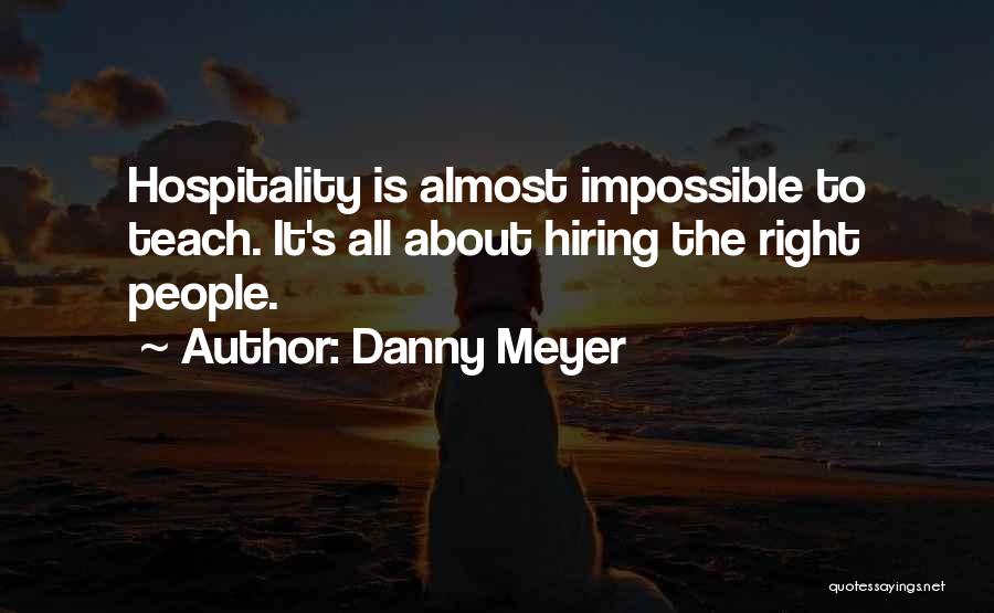 Danny Meyer Quotes 1750384