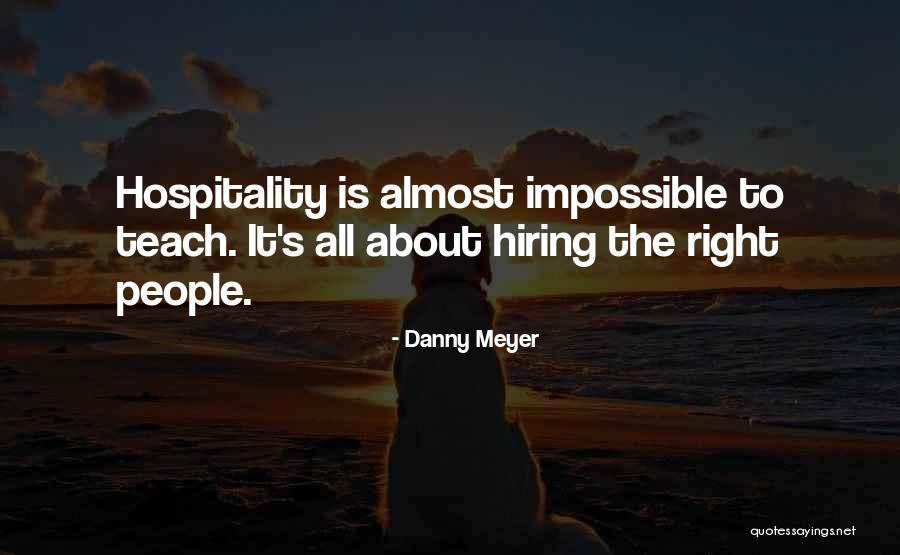 Danny Meyer Quotes 1750384 Danny Meyer Quotes 1750384