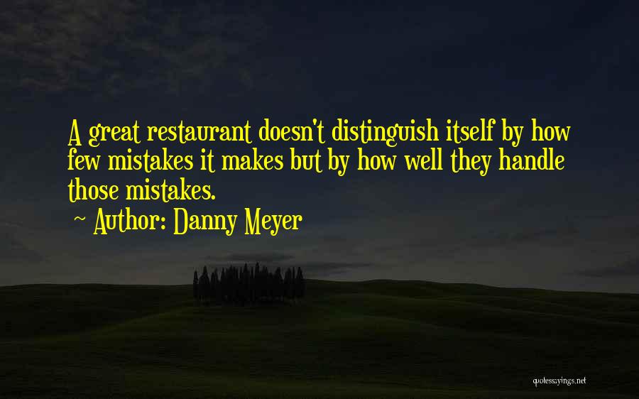 Danny Meyer Quotes 1887489