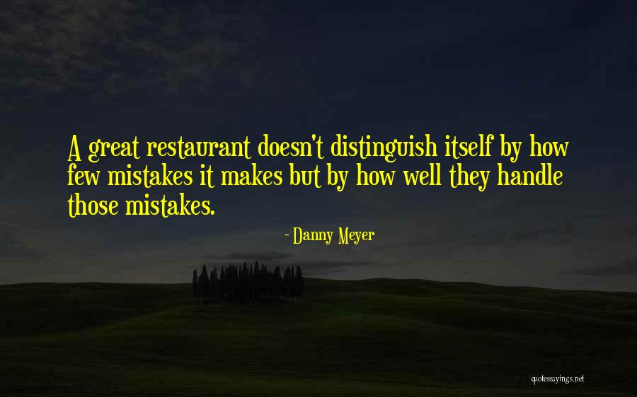 Danny Meyer Quotes 1887489 Danny Meyer Quotes 1887489