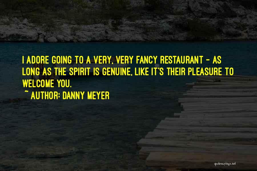 Danny Meyer Quotes 2120585