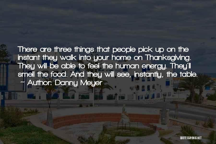 Danny Meyer Quotes 583294