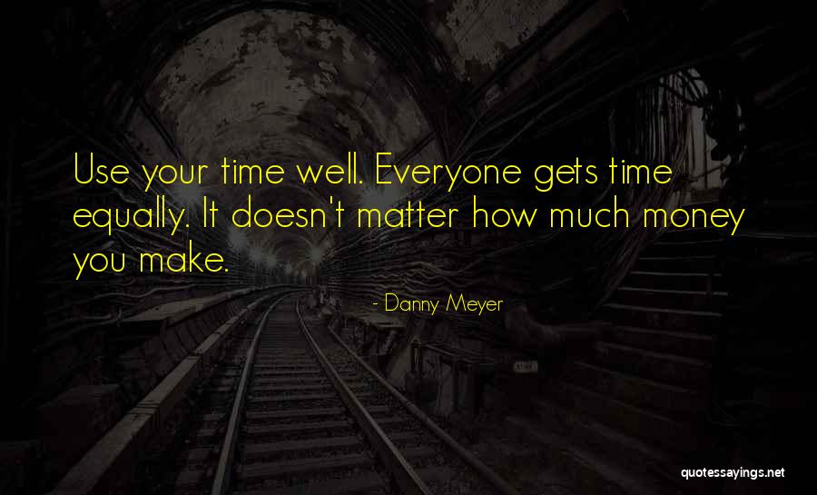 Danny Meyer Quotes 713107