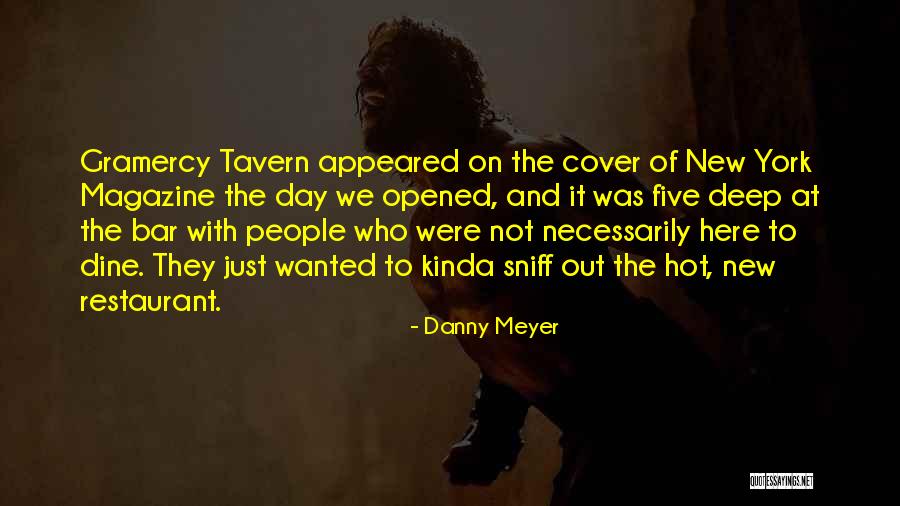 Danny Meyer Quotes 874325