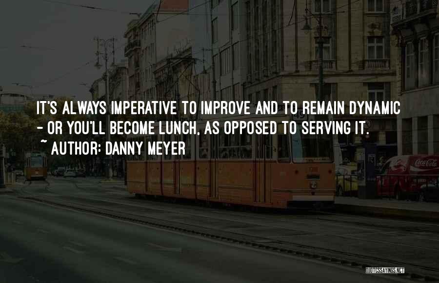 Danny Meyer Quotes 975802