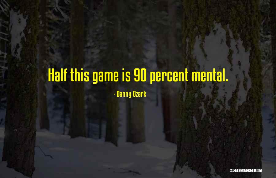 Danny Ozark Quotes 246386 Danny Ozark Quotes 246386