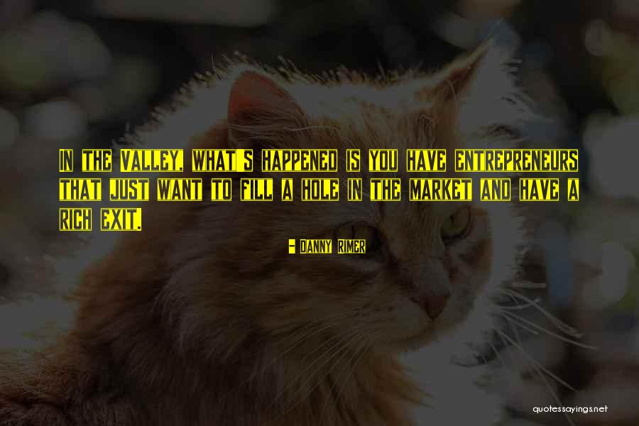 Danny Rimer Quotes 1735253 Danny Rimer Quotes 1735253