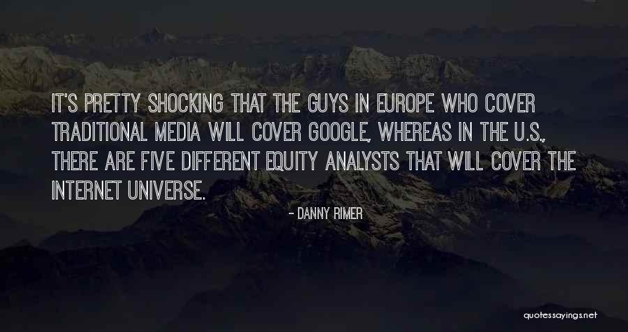 Danny Rimer Quotes 511468 Danny Rimer Quotes 511468