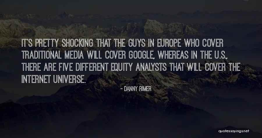 Danny Rimer Quotes 511468