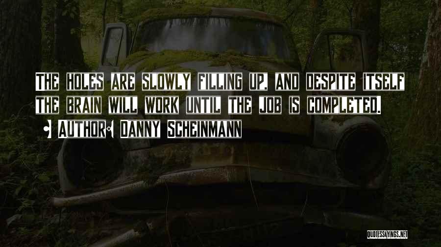 Danny Scheinmann Quotes 630157