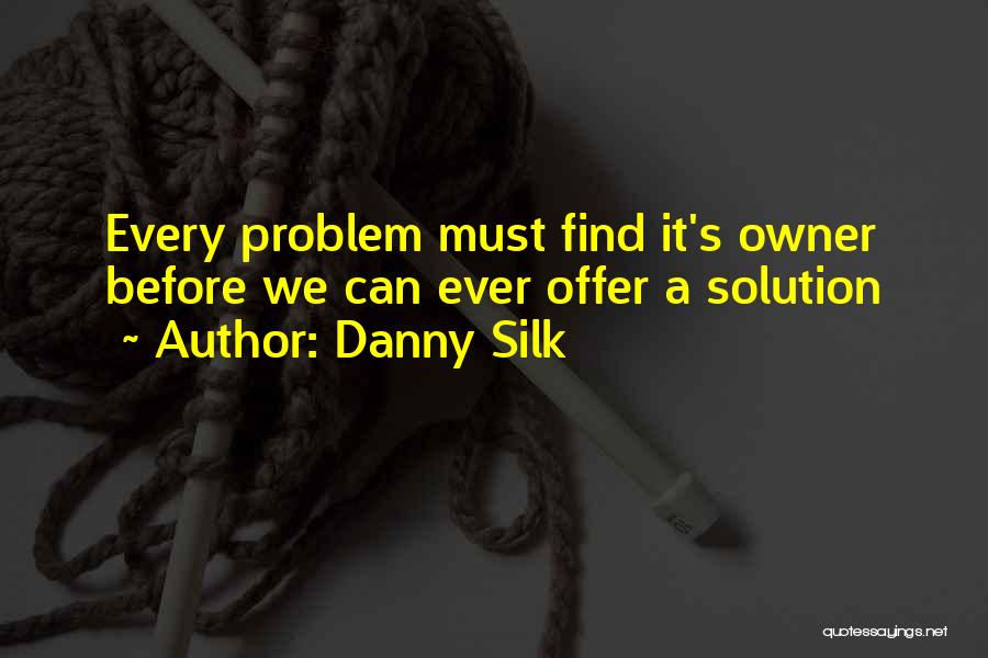 Danny Silk Quotes 1814993