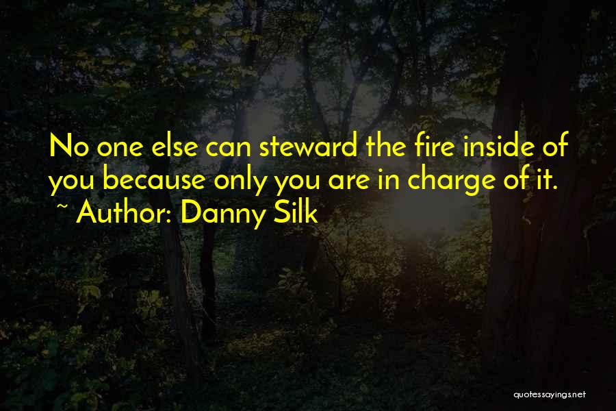 Danny Silk Quotes 1888399