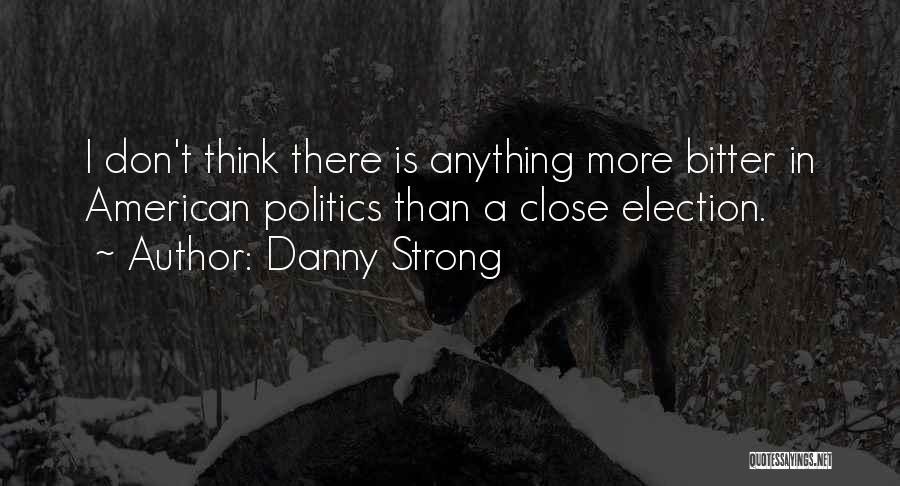 Danny Strong Quotes 2099604