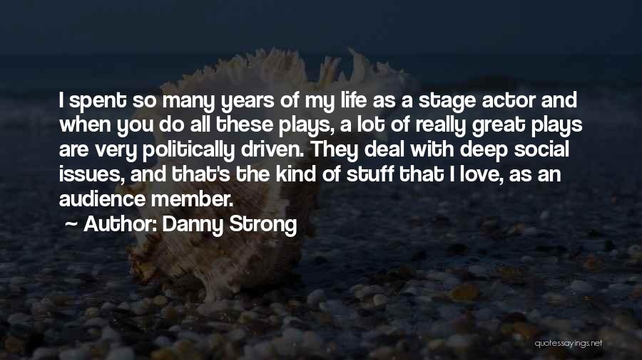 Danny Strong Quotes 994630