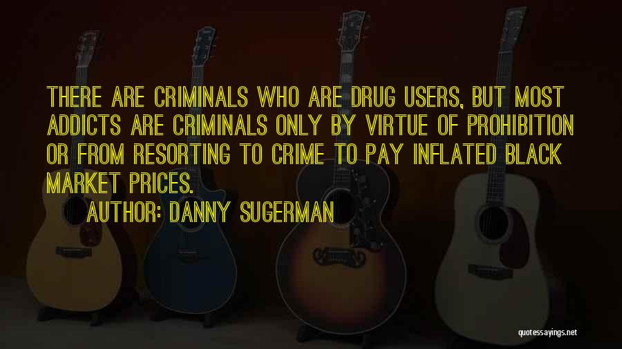 Danny Sugerman Quotes 1001934