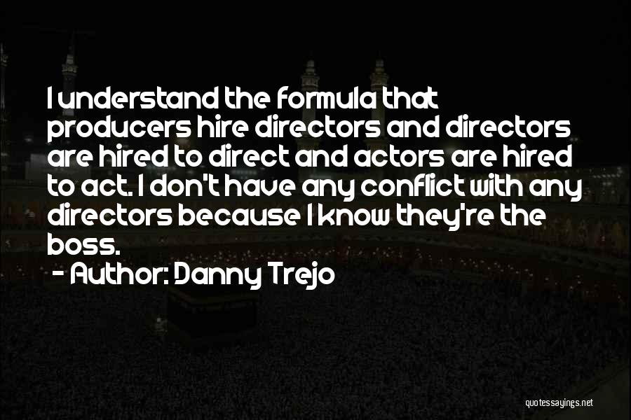 Danny Trejo Quotes 1233641