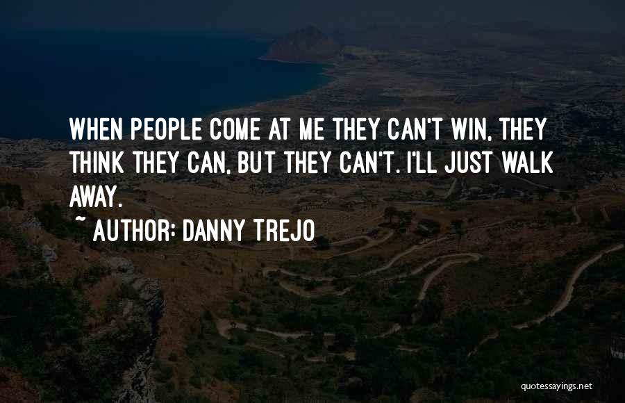 Danny Trejo Quotes 2054773