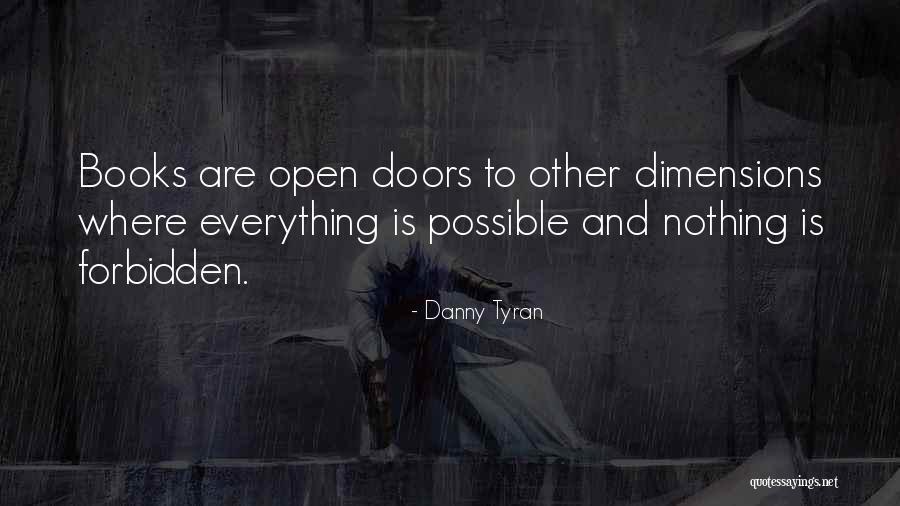 Danny Tyran Quotes 1164008 Danny Tyran Quotes 1164008