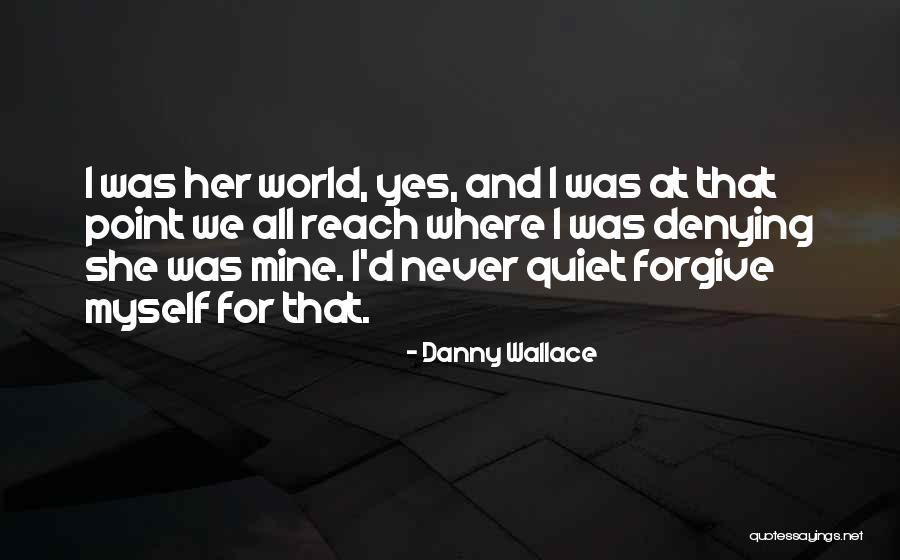 Danny Wallace Quotes 1637896