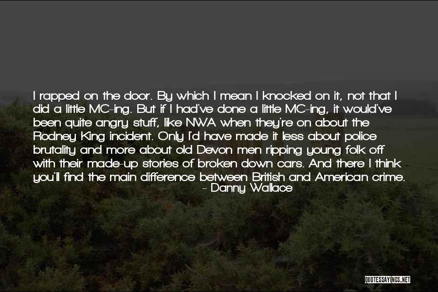 Danny Wallace Quotes 266082 Danny Wallace Quotes 266082