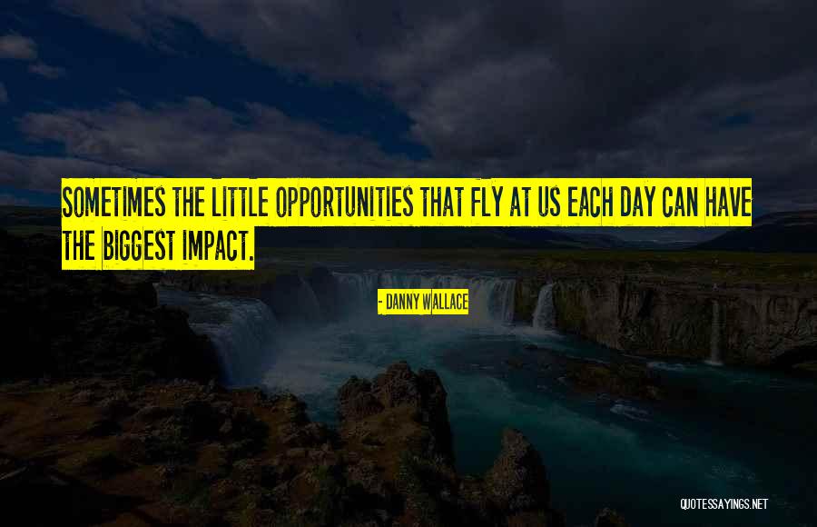 Danny Wallace Quotes 321103 Danny Wallace Quotes 321103