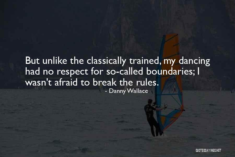 Danny Wallace Quotes 434698