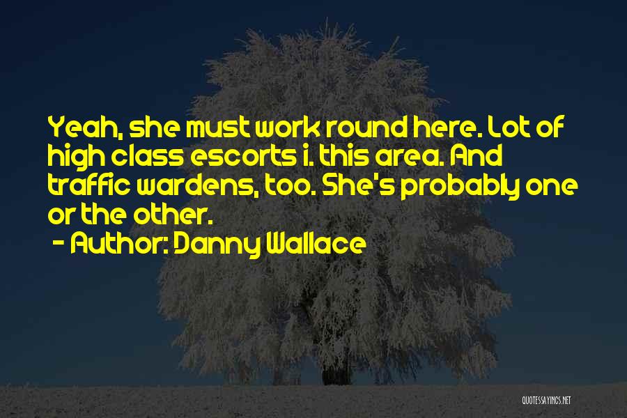 Danny Wallace Quotes 526257