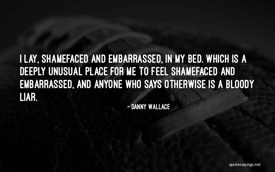 Danny Wallace Quotes 689768