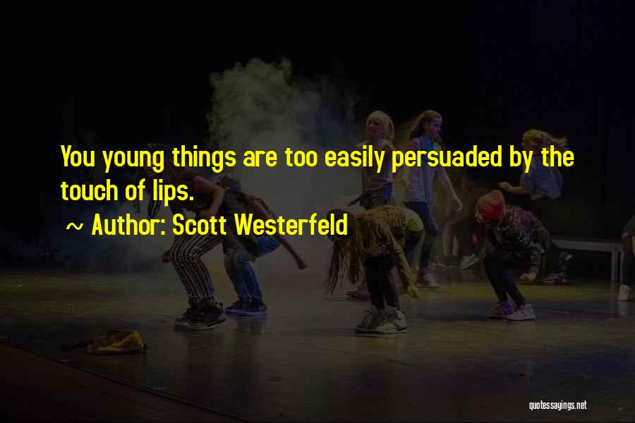 Danny Withnail And I Quotes By Scott Westerfeld