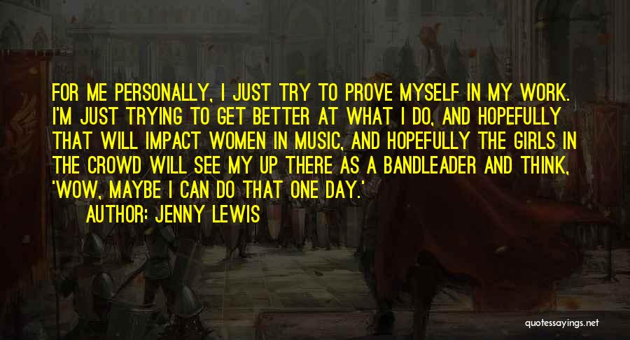 Danny Witwer Quotes By Jenny Lewis