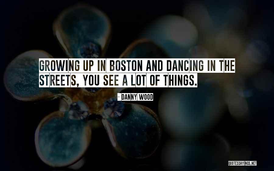 Danny Wood Quotes 292205 Danny Wood Quotes 292205
