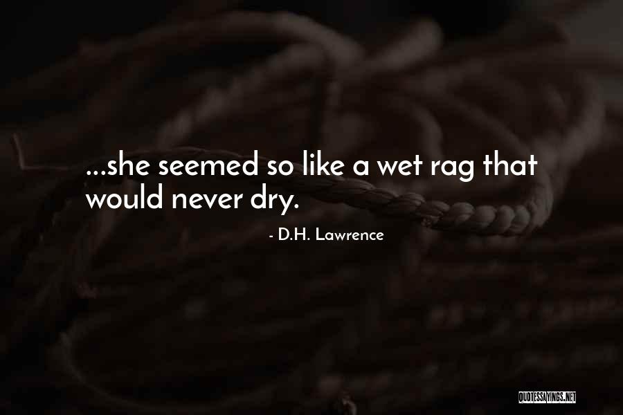 Danny Wooderson Quotes By D.H. Lawrence Danny Wooderson Quotes By D.H. Lawrence